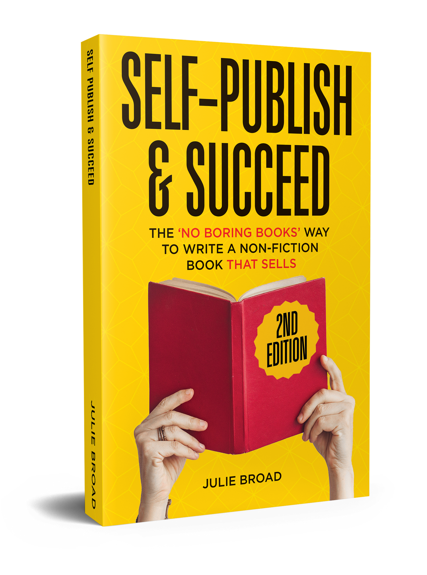 Self Publish & Succeed (Second Edition) + Summit Access